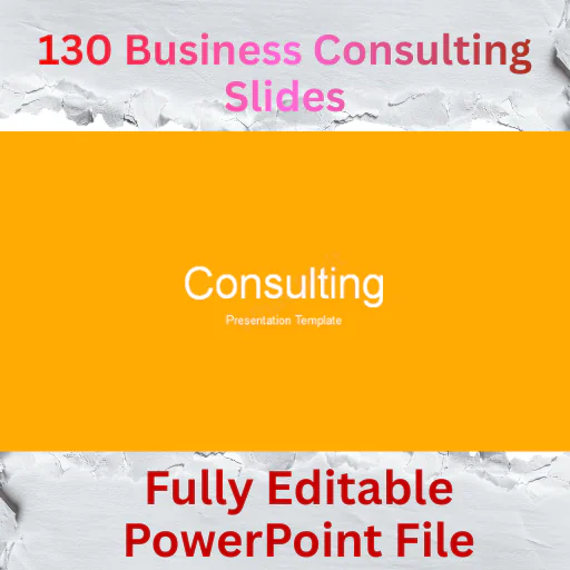 130 Business Consulting PowerPoint Slides | Animated & Editable Presentation Template
